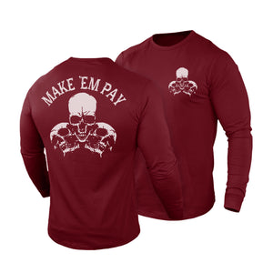 MAKE 'EM PAY 100% COTTON GRAPHIC LONG SLEEVE T-SHIRT