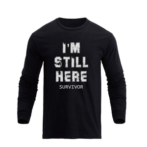 I'M STILL HERE GRAPHIC LONG SLEEVE T-SHIRT