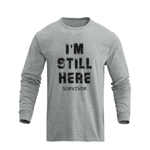 I'M STILL HERE GRAPHIC LONG SLEEVE T-SHIRT